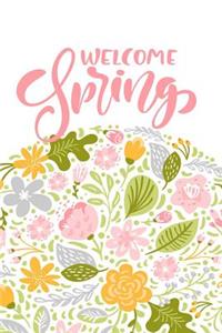 Welcome Spring