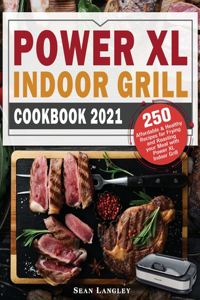 Power XL Indoor Grill Cookbook 2021