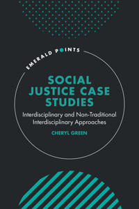 Social Justice Case Studies