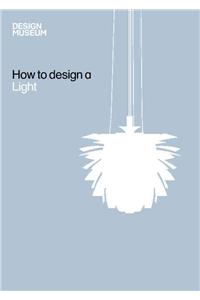 Design Museum How to Design a Light