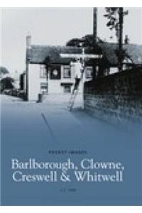 Barlborough, Clowne, Creswell and Whitwell: Pocket Images