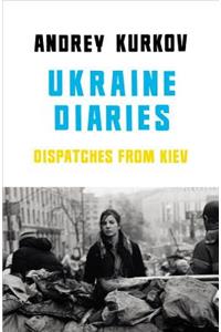 Ukraine Diaries