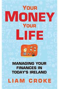 Your Money - Your Life