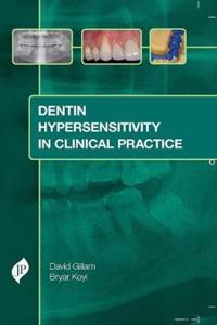 Dentin Hypersensitivity in Clinical Practice
