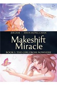 Makeshift Miracle Book 1