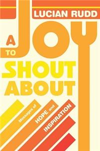 Joy to Shout about