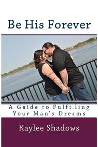 Be His Forever