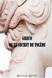 Greco ou le secret de Tolède