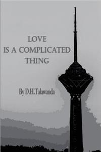 Love is a Complicated Thing