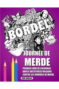 Journée De Merde