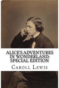 Alice's Adventures in Wonderland: Special Edition