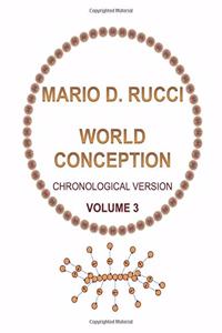 World Conception - Chronological Version - Volume 3