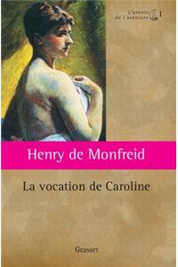 La vocation de Caroline