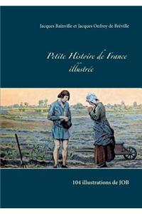 Petite Histoire de France Illustrï¿½e