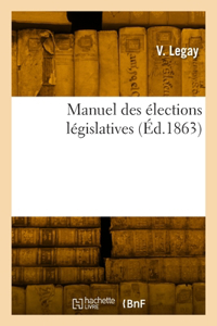 Manuel des élections législatives