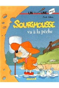 Sourimousse Va a la Peche