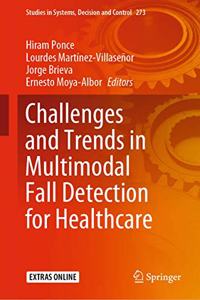 Challenges and Trends in Multimodal Fall Detection for Healthcare