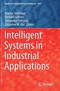 Intelligent Systems in Industrial Applications