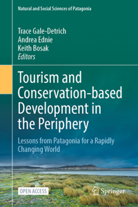 Tourism and Conservation-Based Development in the Periphery