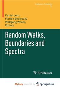 Random Walks, Boundaries and Spectra