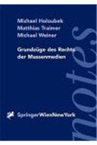 Grundz]ge Des Rechts Der Massenmedien