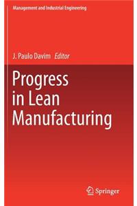 Progress in Lean Manufacturing