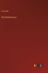 Das Rendezvous