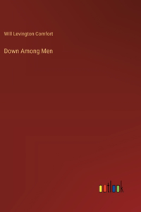 Down Among Men