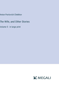 Wife, and Other Stories