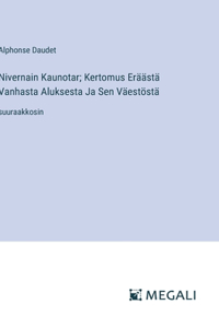 Nivernain Kaunotar; Kertomus Eräästä Vanhasta Aluksesta Ja Sen Väestöstä