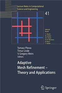 Adaptive Mesh Refinement-Theory and Applications