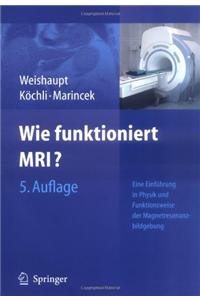 Wie Funktioniert MRI?