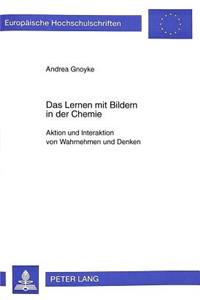 Das Lernen mit Bildern in der Chemie