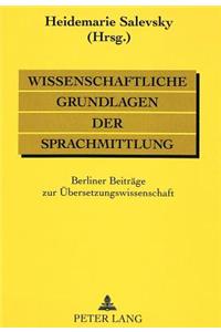 Wissenschaftliche Grundlagen der Sprachmittlung