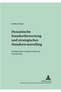 Dynamische Standortbewertung Und Strategisches Standortcontrolling