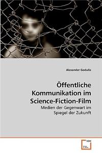 Öffentliche Kommunikation im Science-Fiction-Film