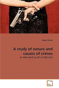 study of nature and causes of crimes