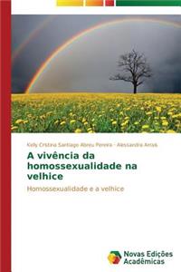 A vivência da homossexualidade na velhice