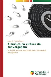 A música na cultura da convergência