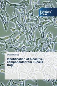 Identification of bioactive components from Funalia trogii