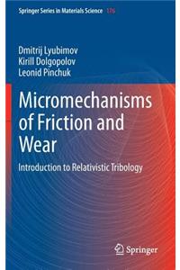 Micromechanisms of Friction and Wear