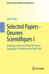 Selected Papers - Oeuvres Scientifiques I