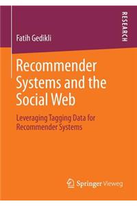 Recommender Systems and the Social Web