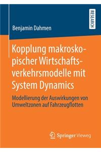 Kopplung makroskopischer Wirtschaftsverkehrsmodelle mit System Dynamics