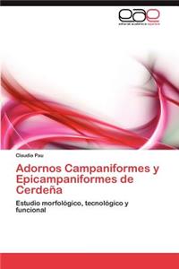 Adornos Campaniformes y Epicampaniformes de Cerdena