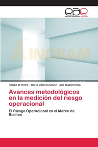 Avances metodológicos en la medición del riesgo operacional
