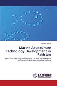 Marine Aquaculture Technology Development in Pakistan