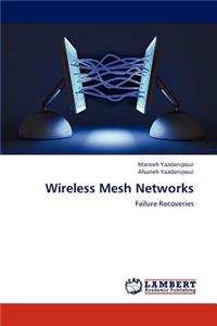 Wireless Mesh Networks