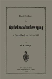 Geschichte der Apothekenreformbewegung in Deutschland von 1862–1882