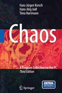 Chaos: A Program Collection for the PC (Special Indian Edition/ Reprint Year- 2020) [Paperback] Hans Jürgen Korsch; Hans-Jörg Jodl and Timo Hartmann